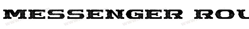 Messenger Rough字体转换